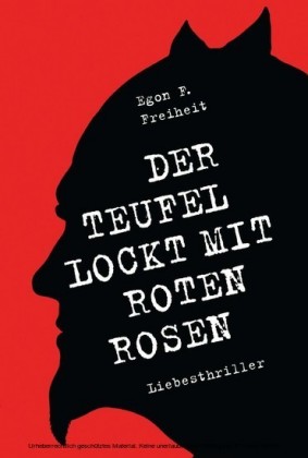 Der Teufel lockt mit roten Rosen