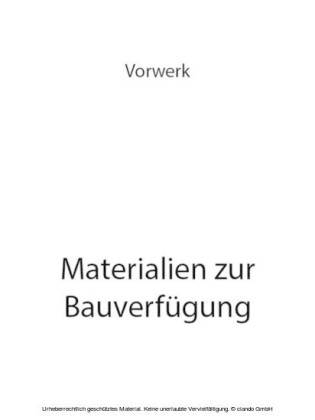 Materialien zur Bauverfügung