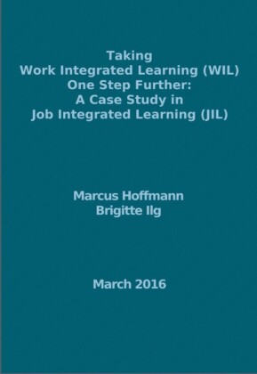 Taking Work Integrated Learning (WIL) One Step Further: A Case Study in Job Integrated Learning (JIL)