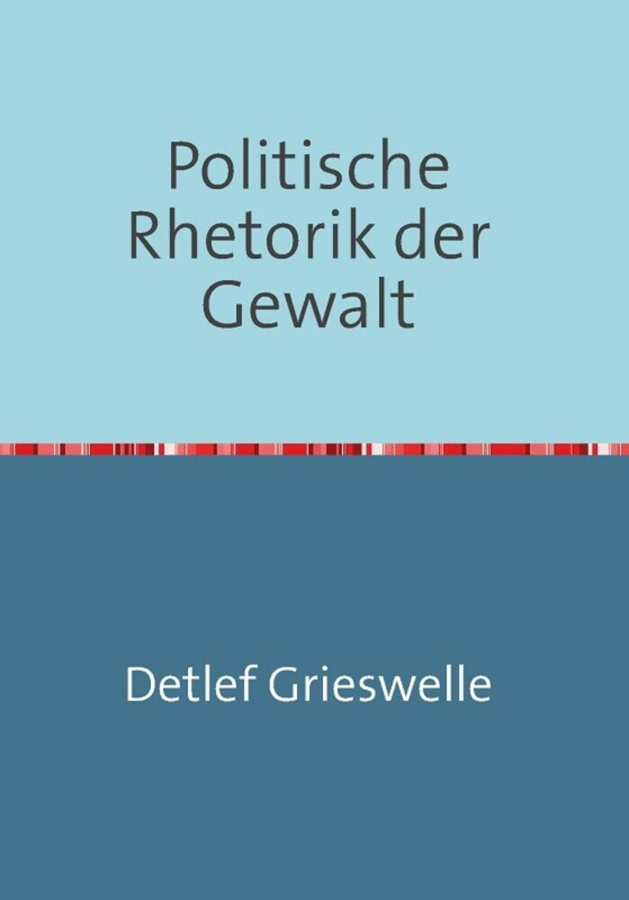 Politische Rhetorik der Gewalt main product photo