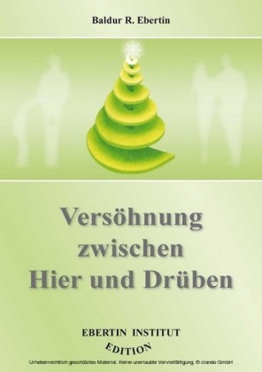 Versöhnung zwischen Hier und Drüben