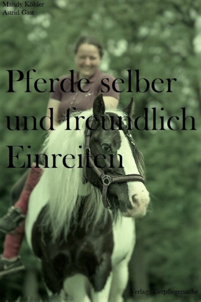 Pferde selber und freundlich Einreiten main product photo