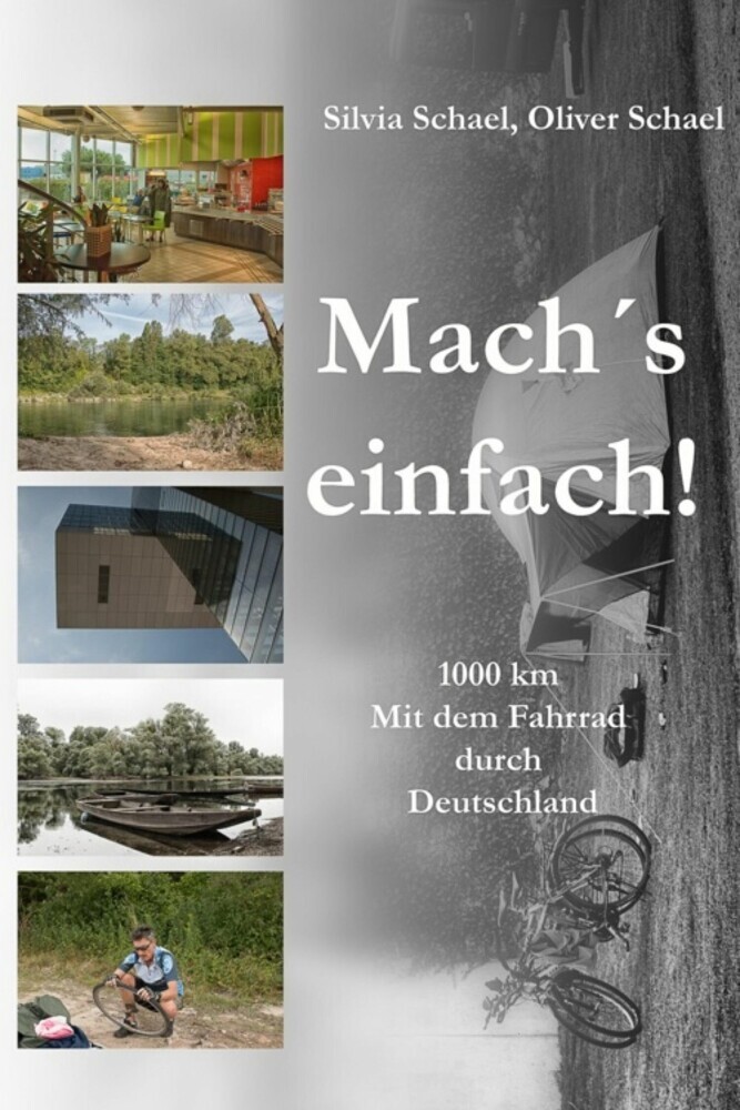 Mach´s einfach! ... 1000 km. Mit dem Fahrrad durch Deutschland main product photo