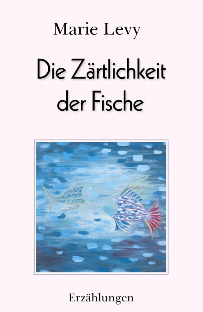 Die Zärtlichkeit der Fische main product photo
