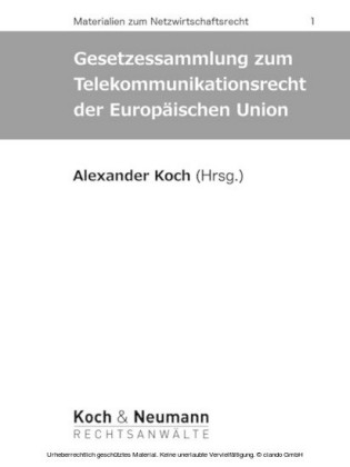Gesetzessammlung zum Telekommunikationsrecht der Europäischen Union