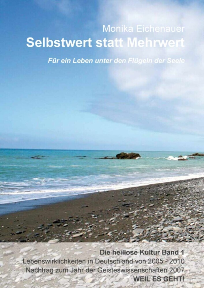 Für ein Leben unter den Flügeln der Seele - Die heillose Kultur - Band 1 main product photo