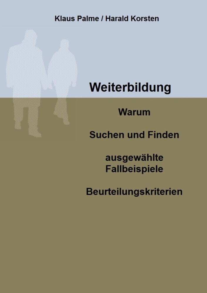 Weiterbildung: Warum, Suchen und Finden, ausgewählte Fallbeispiele, Beurteilungskriterien main product photo
