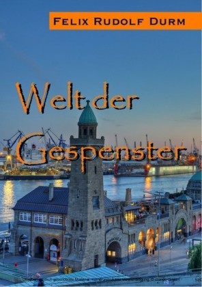 Welt der Gespenster