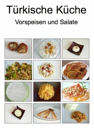 Türkische Küche Vorspeisen und Salate