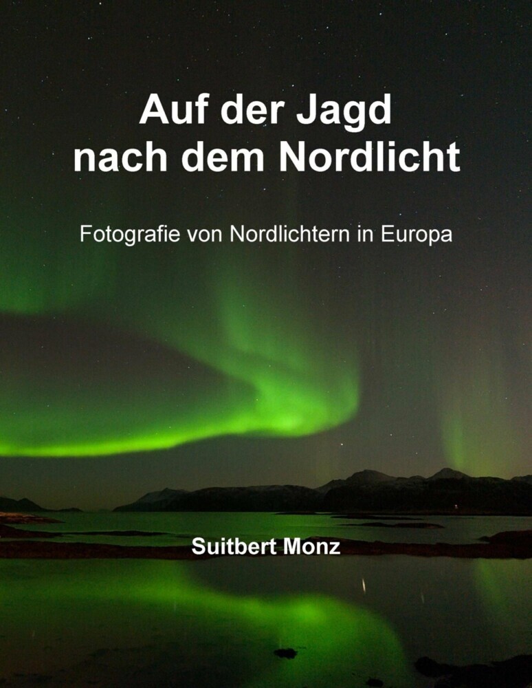 Auf der Jagd nach dem Nordlicht main product photo