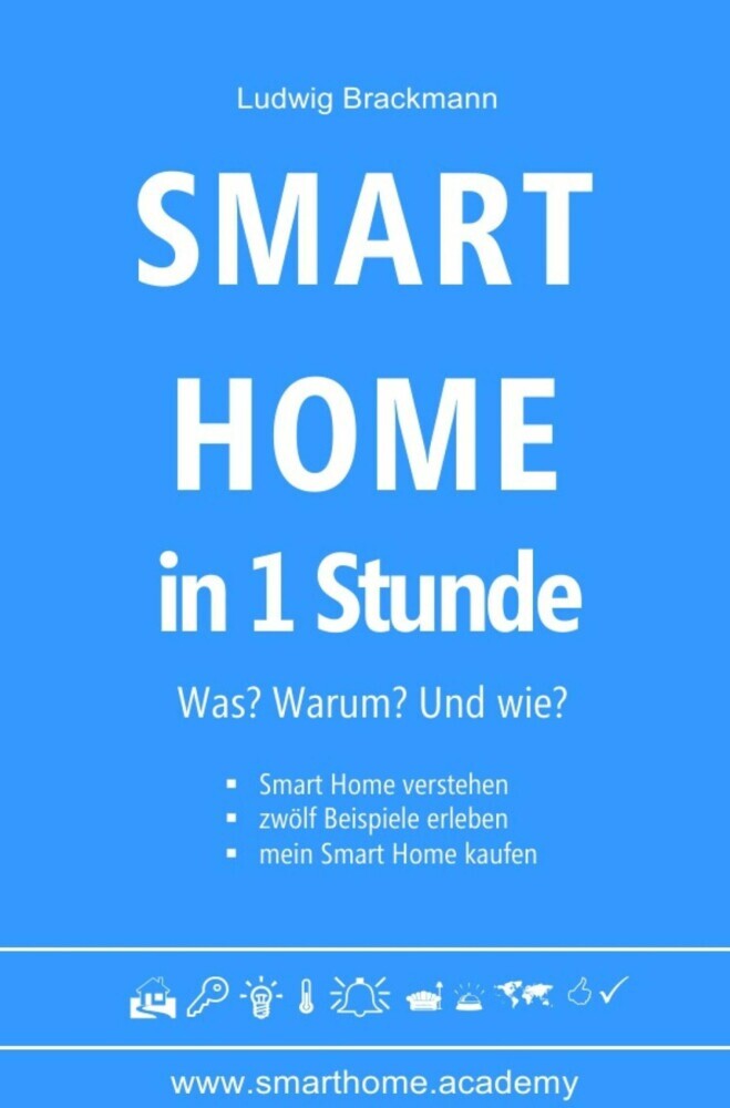 Smart Home in 1 Stunde. Was? Warum? Und wie? main product photo