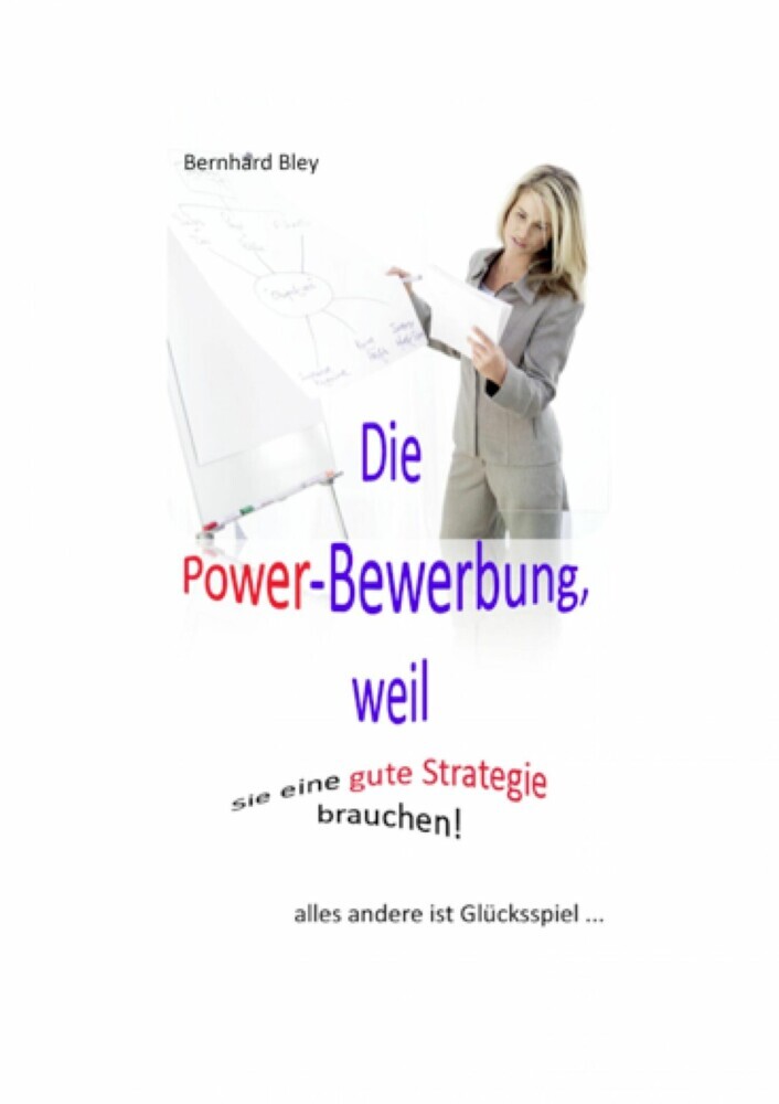 Die Power-Bewerbung, weil Sie eine gute Strategie brauchen! main product photo