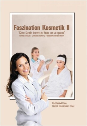 Faszination Kosmetik II