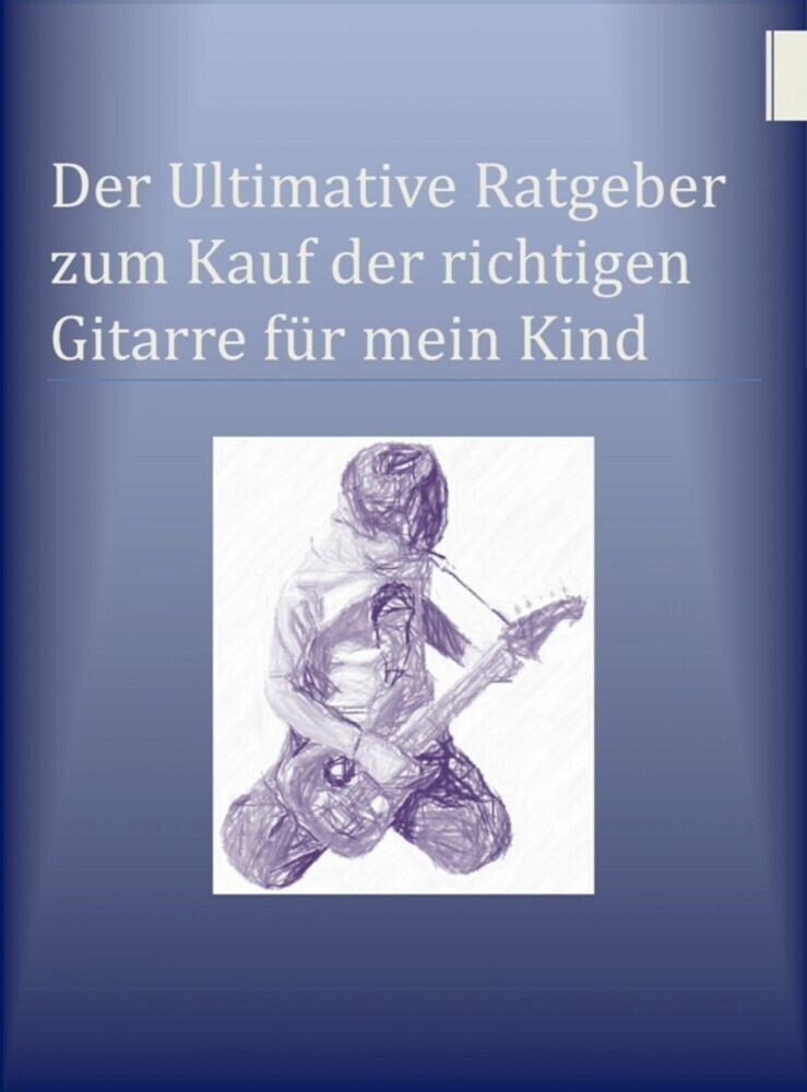 Der Ultimative Ratgeber zum Kauf der richtigen Gitarre für mein Kind main product photo