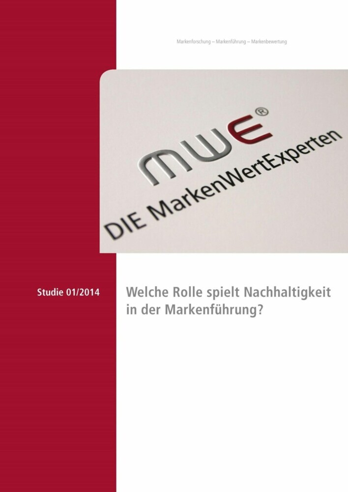 Studie 2014 - Welche Rolle spielt Nachhaltigkeit in der Markenführung? main product photo