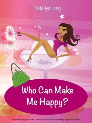 Who Can Make Me Happy?