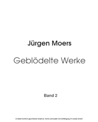Geblödelte Werke, Band 2