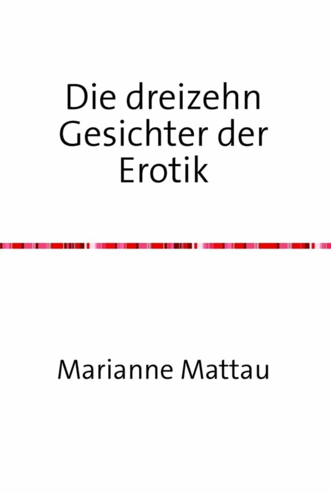 Die dreizehn Gesichter der Erotik main product photo