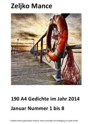 190 A4 Gedichte im Jahr 2014 Januar Nummer 1 bis 8