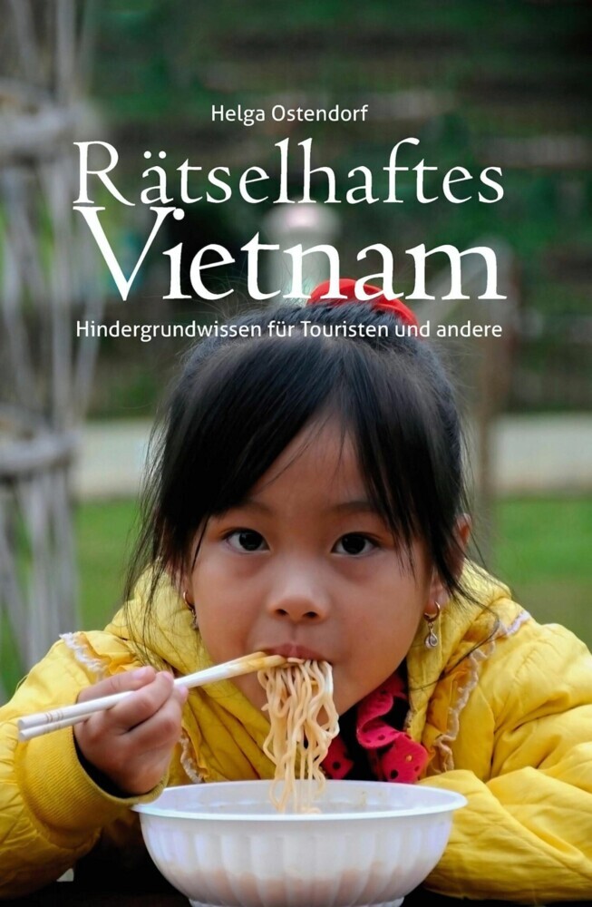 Rätselhaftes Vietnam - Hintergrundwissen für Touristen und andere main product photo