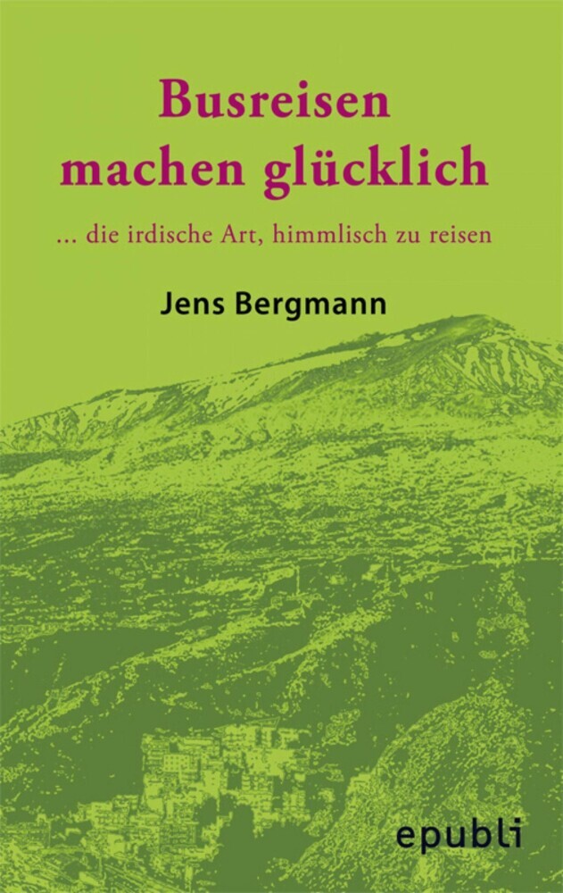 BUSREISEN MACHEN GLÜCKLICH main product photo