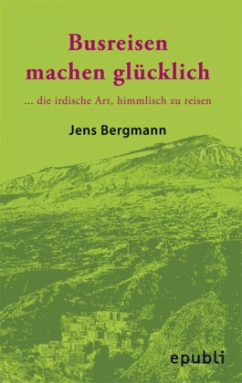 BUSREISEN MACHEN GLÜCKLICH