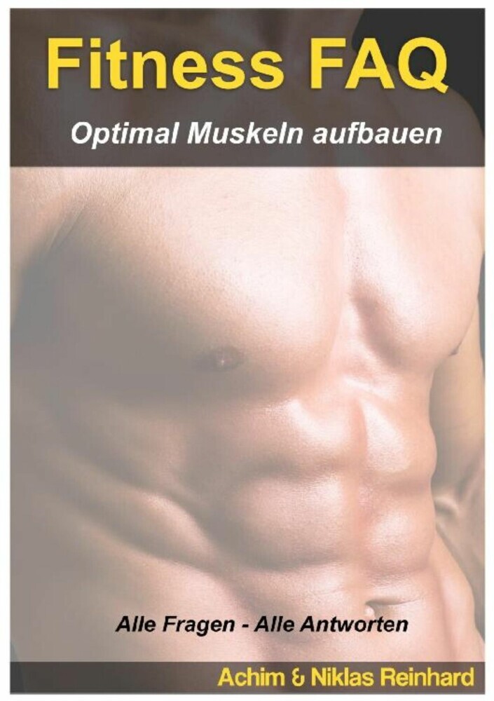 Fitness FAQ - Optimal Muskeln aufbauen main product photo