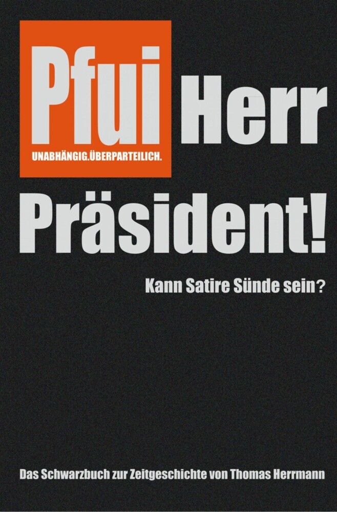 Pfui Herr Präsident! main product photo