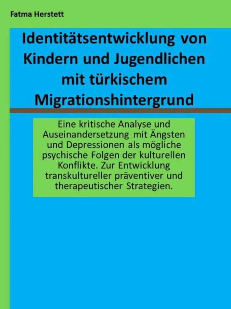 Identitätsentwicklung von Kindern und Jugendlichen mit türkischem Migrationshintergrund main product photo