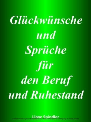 Glückwünsche und Sprüche für den Beruf und Ruhestand