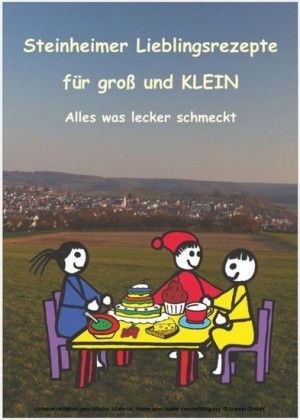 Steinheimer Lieblingsrezepte für groß und KLEIN
