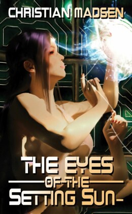 In the Eyes of the Setting Sun-