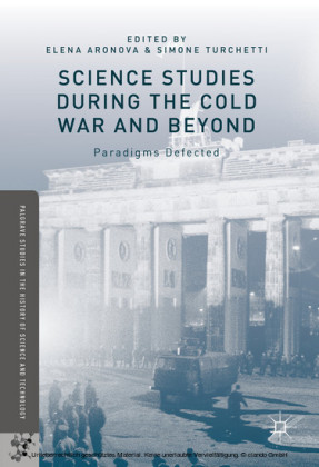 Science Studies during the Cold War and Beyond