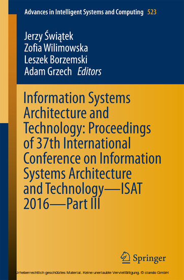 Information Systems Architecture and Technology: Proceedings of 37th International Conference on Information Systems Architecture and Technology - ISAT 2016 - Part III main product photo
