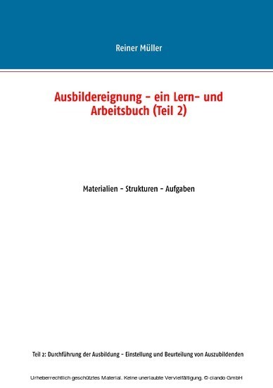 Ausbildereignung - ein Lern- und Arbeitsbuch (Teil 2) main product photo