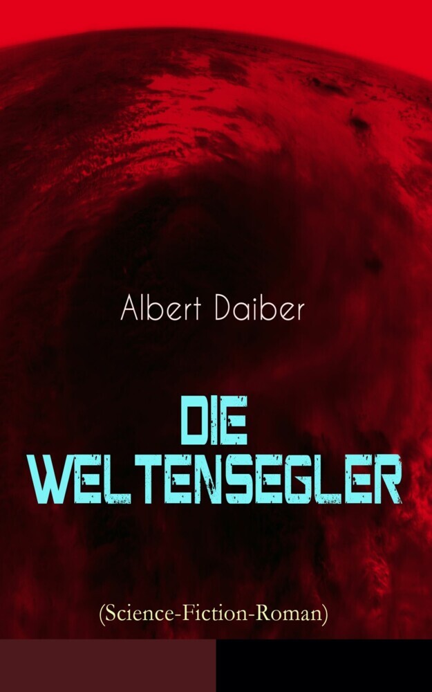 Die Weltensegler (Science-Fiction-Roman) main product photo