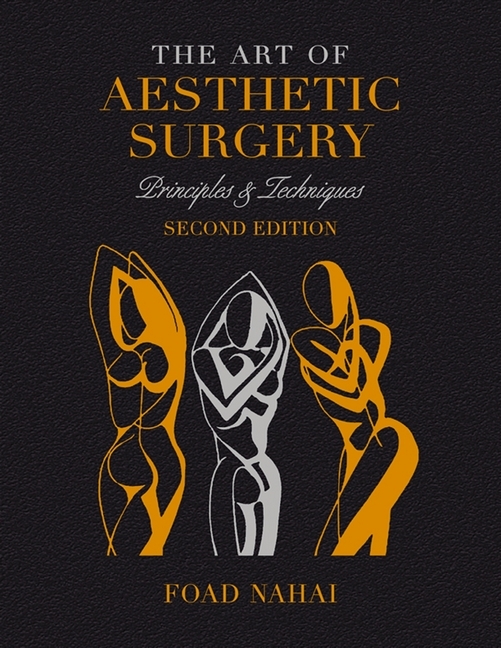 The Art of Aesthetic Surgery: Fundamentals and Minimally Invasive Surgery - Volume 1, Second Edition main product photo