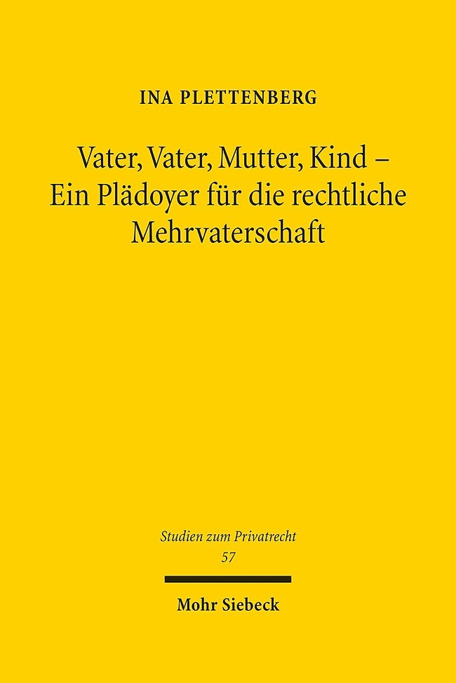 Vater, Vater, Mutter, Kind - Ein Plädoyer für die rechtliche Mehrvaterschaft main product photo