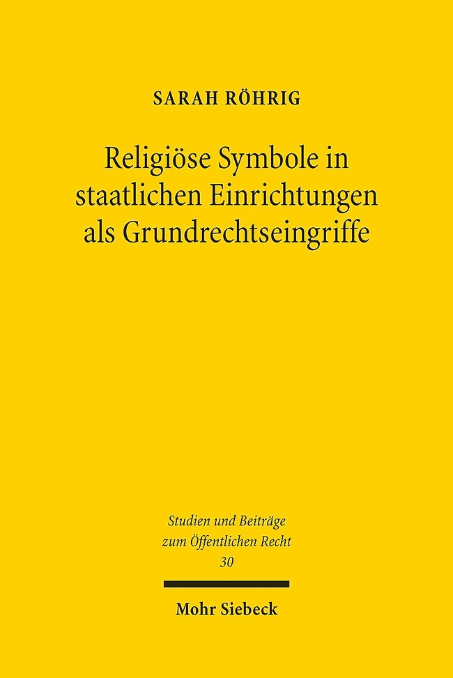 Religiöse Symbole in staatlichen Einrichtungen als Grundrechtseingriffe main product photo
