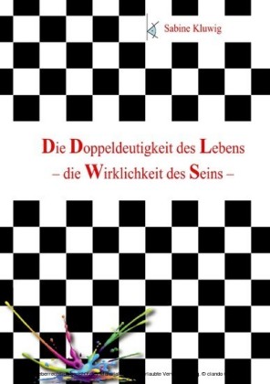 Die Doppeldeutigkeit des Lebens