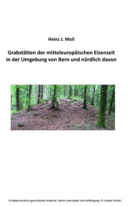 Grabstätten der mitteleuropäischen Eisenzeit in der Umgebung von Bern und nördlich davon