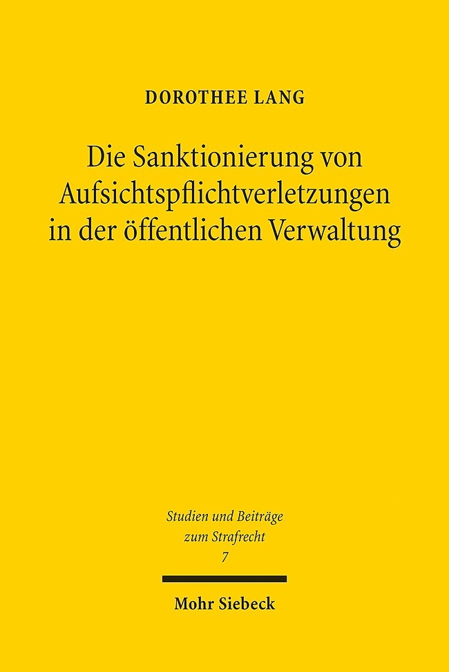 Die Sanktionierung von Aufsichtspflichtverletzungen in der öffentlichen Verwaltung main product photo