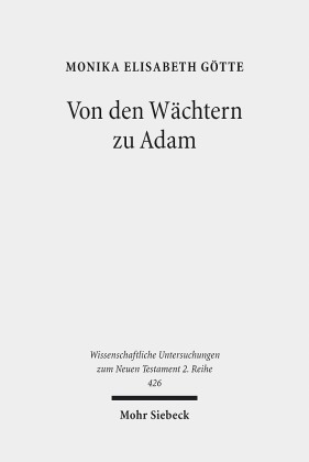 Von den Wächtern zu Adam
