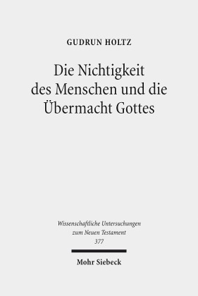 Die Nichtigkeit des Menschen und die Übermacht Gottes