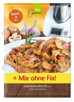 Mix ohne Fix!. Bd.2