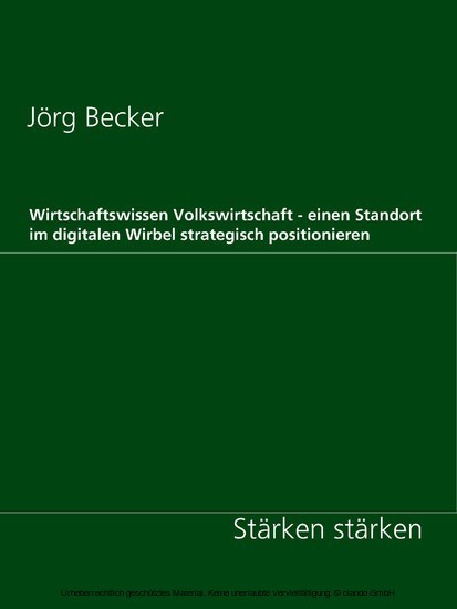 Wirtschaftswissen Volkswirtschaft - einen Standort im digitalen Wirbel strategisch positionieren main product photo