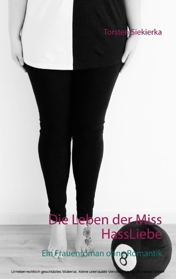 Die Leben der Miss HassLiebe main product photo
