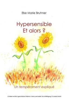 Hypersensible Et alors ?