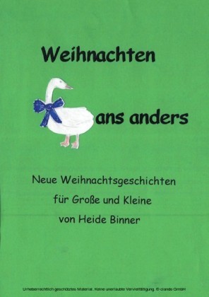 Weihnachten Gans anders