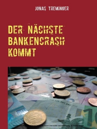 Der nächste Bankencrash kommt